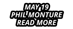 MAY 19 PHIL MONTURE READ MORE